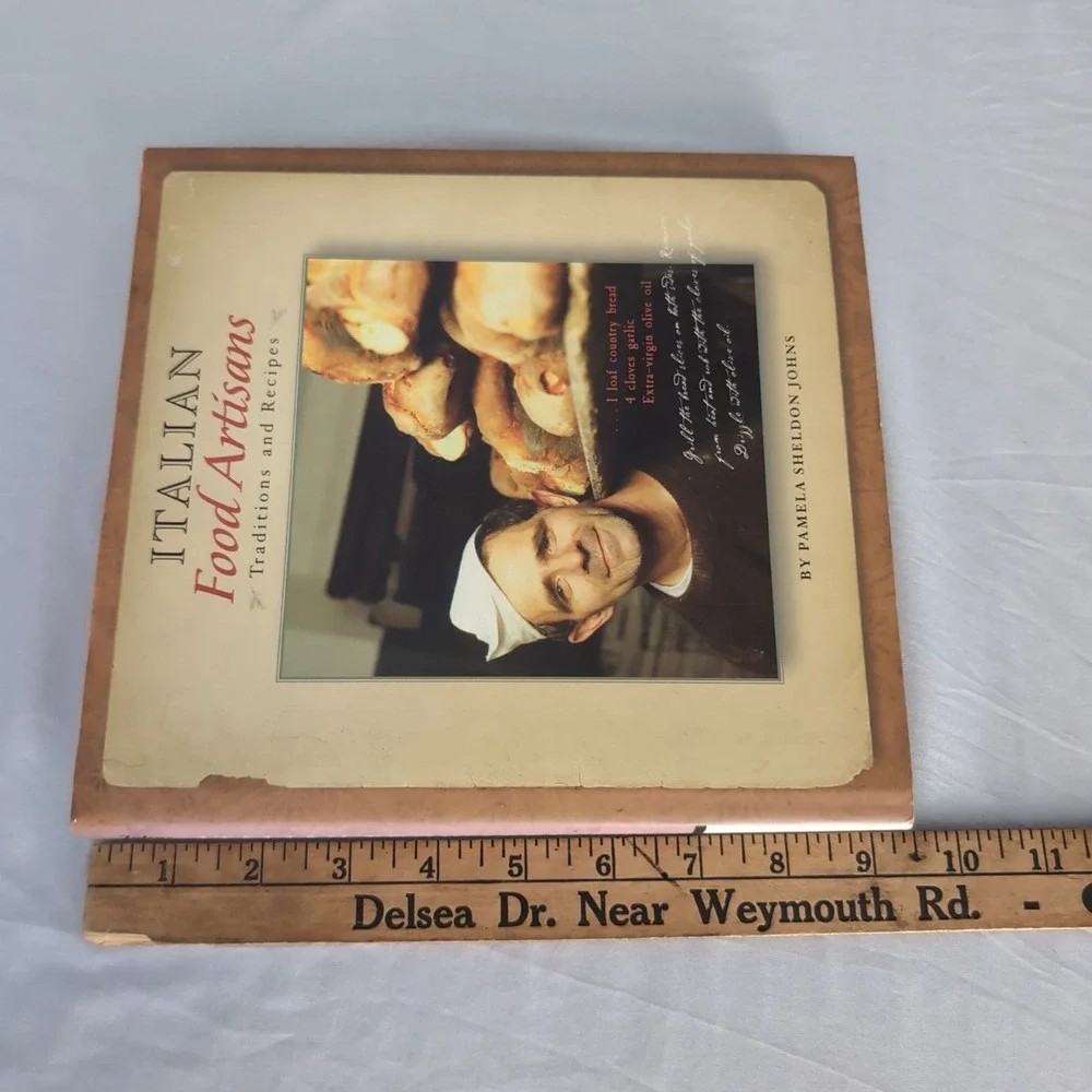 Italian Food Artisans‎ Traditions And Recipes By Pamela Sheldon Johns Cookbook